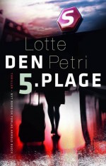 Lotte Petri: Den 5. plage