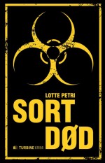 Lotte Petri: Sort død. Forlaget Turbine